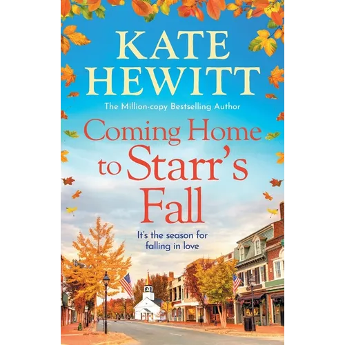 Coming Home to Starr's Fall