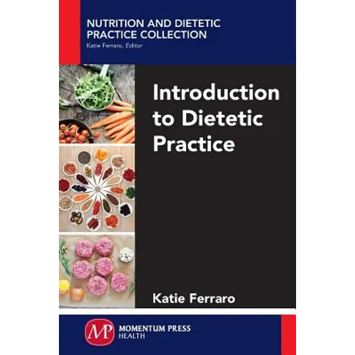 Introduction to Dietetic Practice