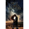 First Comes Thunder: Caymen Ranch Book 1