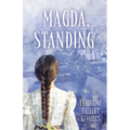 Magda, Standing
