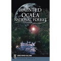Haunted Ocala National Forest