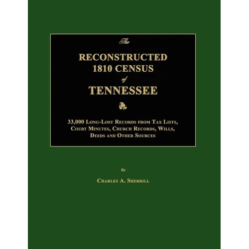 The Reconstructed 1810 Census of Tennessee