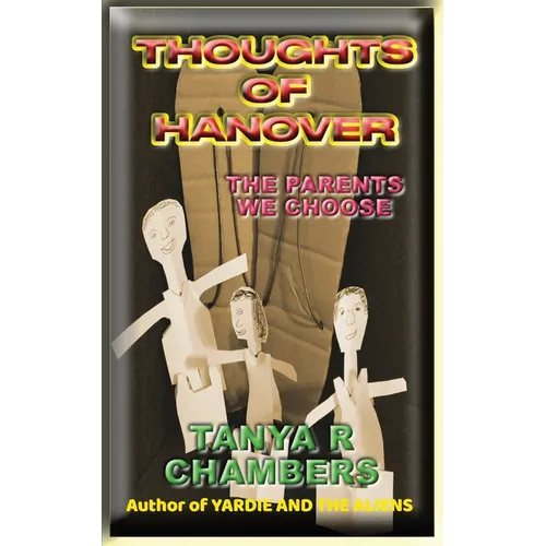 Thoughts of Hanover: The Parents We Choose