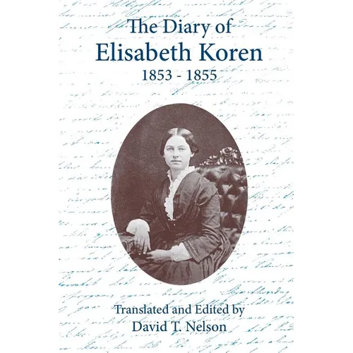 The Diary of Elisabeth Koren 1853-1855