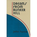 Dreams from Bunker Hill