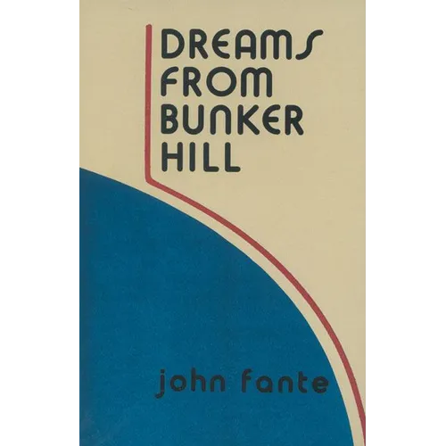 Dreams from Bunker Hill