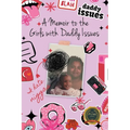 A Memoir to the Girls with Daddy Issues