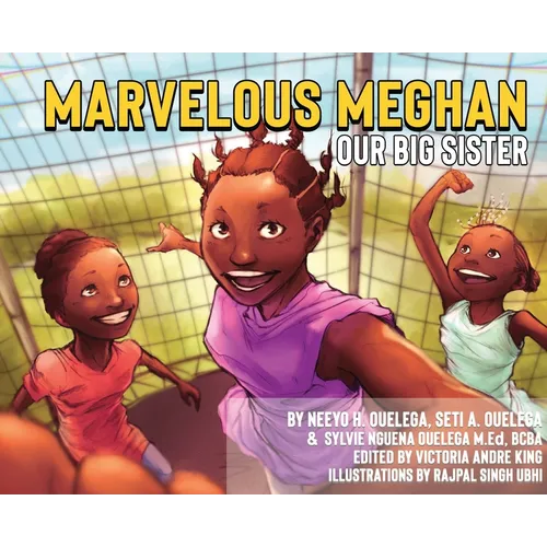 Marvelous Meghan Our Big Sister