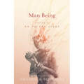 Man Being Volume 2: Go to the Light