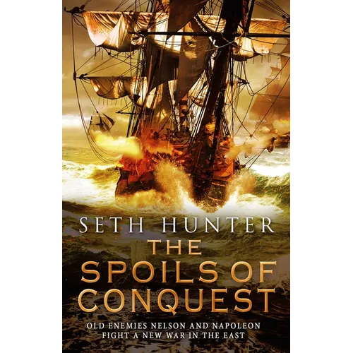 The Spoils of Conquest
