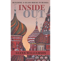 Inside Out: Building a Glass House in Russia