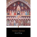 Selected Writings of Thomas Aquinas