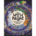 The World at Night: Discover the World That Wakes When You Sleep