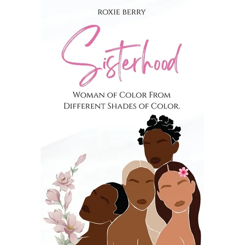 Sisterhood Woman of Color From Different Shades of Color