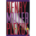 Plexus: The Rosy Crucifixion II