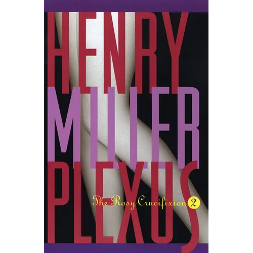 Plexus: The Rosy Crucifixion II