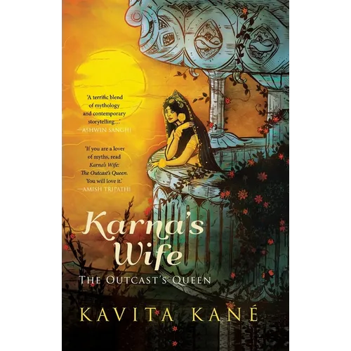 Karna's Wife: The Outcast's Queen