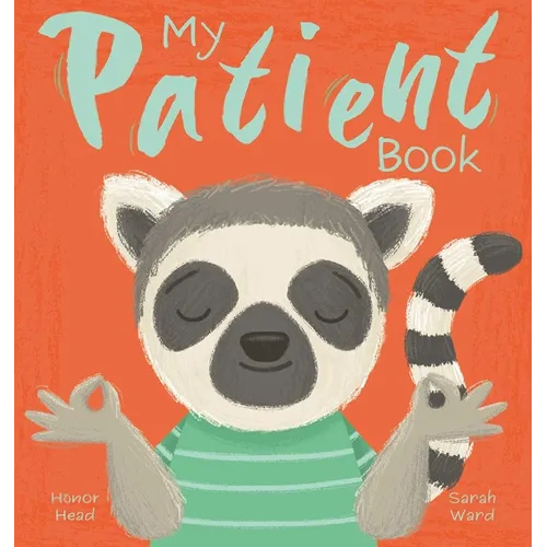 My Patient Book: A Picture Book on Understanding and Managing Emotions