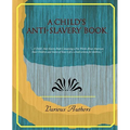 A Child's Anti-Slavery Book