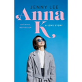Anna K: A Love Story