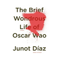 The Brief Wondrous Life of Oscar Wao (Pulitzer Prize Winner)