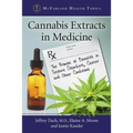 Cannabis Extracts in Medicine: The Promise of Benefits in Seizure Disorders, Cancer and Other Conditions