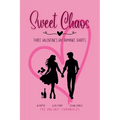 Sweet Chaos