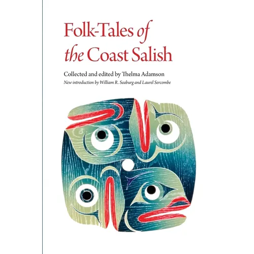 Folk-Tales of the Coast Salish