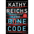 The Bone Code: A Temperance Brennan Novel