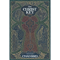 The Christ Key: Unlocking the Centrality of Christ in the Old Testament