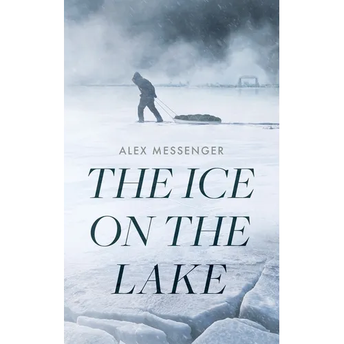 The Ice on the Lake
