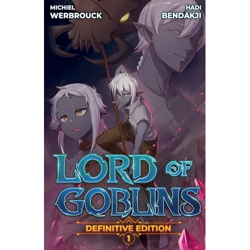 Lord of Goblins, Vol. 1 Definitive Edition
