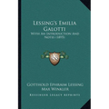 Lessing's Emilia Galotti: With An Introduction And Notes (1895)