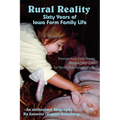 Rural Reality: Sixty Years of Iowa Farm Family Life