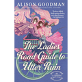 The Ladies Road Guide to Utter Ruin