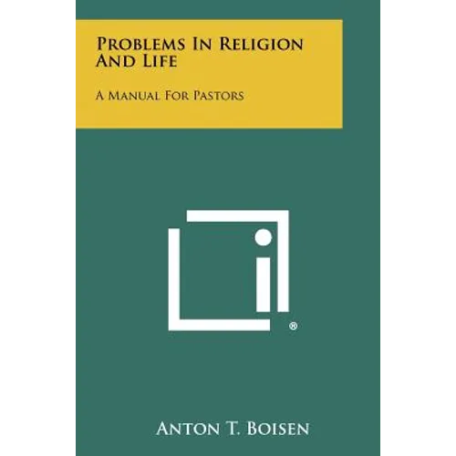 Problems In Religion And Life: A Manual For Pastors