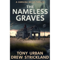 The Nameless Graves: A Gripping Crime Thriller With A Twist