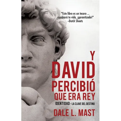 Y David Percibió Que Era Rey