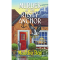 Murder at the Rusty Anchor: A Cozy Capers Book Group Mystery