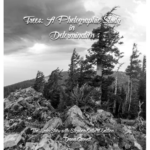 Trees: A Photographic Study in Determination