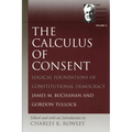 The Calculus of Consent: Logical Foundations of Constitutional Democracy