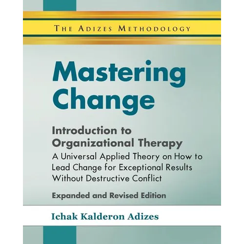 Mastering Change - Introduction to Organizational Therapy