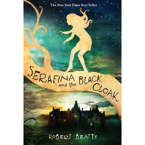 Serafina and the Black Cloak-The Serafina Series Book 1