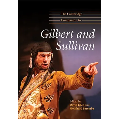 The Cambridge Companion to Gilbert and Sullivan