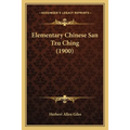 Elementary Chinese San Tzu Ching (1900)