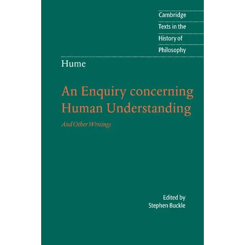 An Enquiry Concerning Human Understanding: And Other Writings