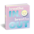 Breathe In, Breathe Out: A Calming Sensory Book