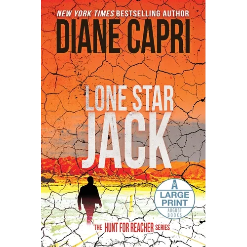 Lone Star Jack Large Print Edition: The Hunt for Jack Reacher Series