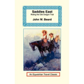 Saddles East: Horseback Over the Old Oregon Trail