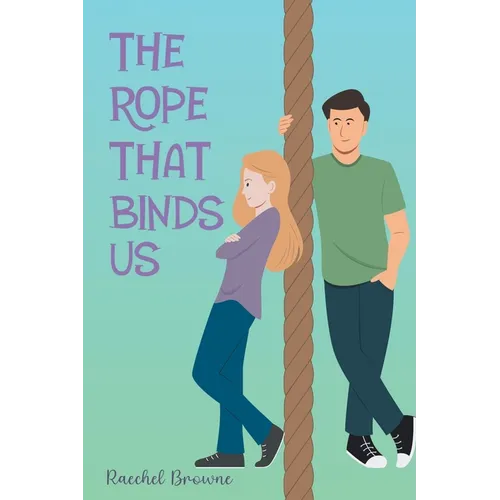 The Rope That Binds Us